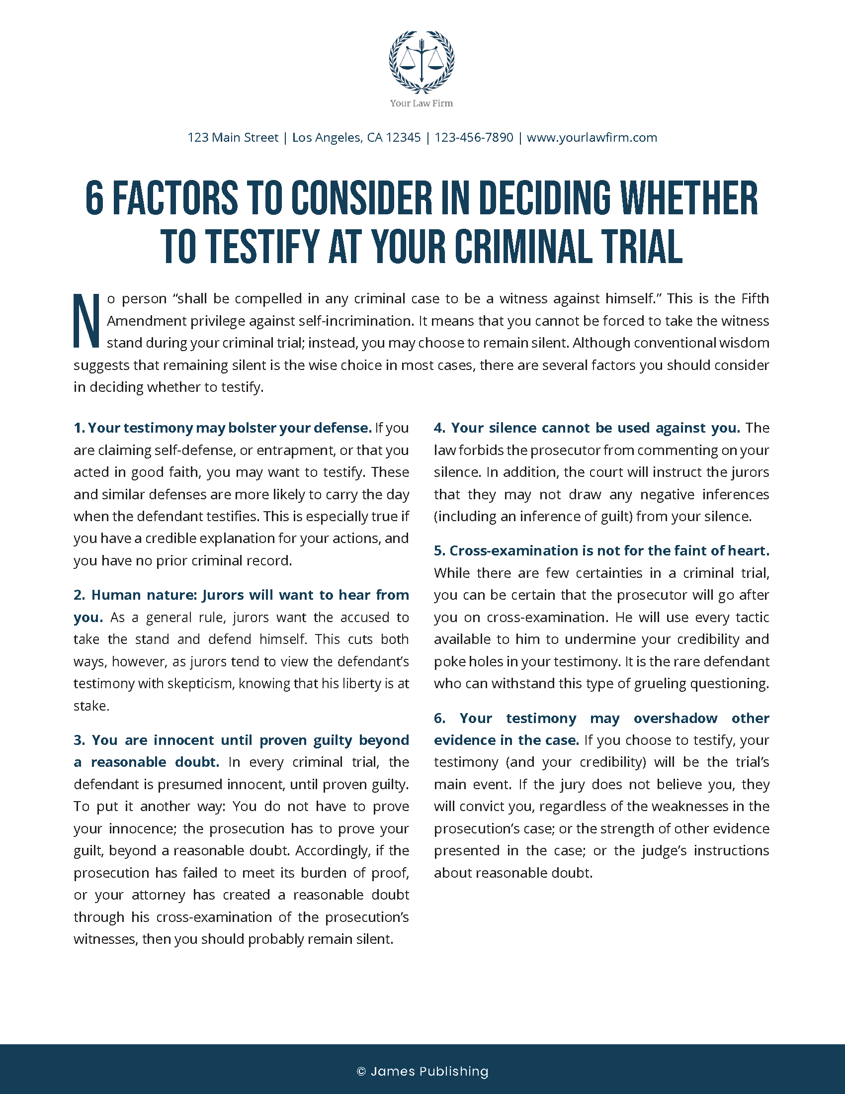 CRIM-07 6 Factors to Consider in Deciding Whether to Testify at Your Criminal Trial