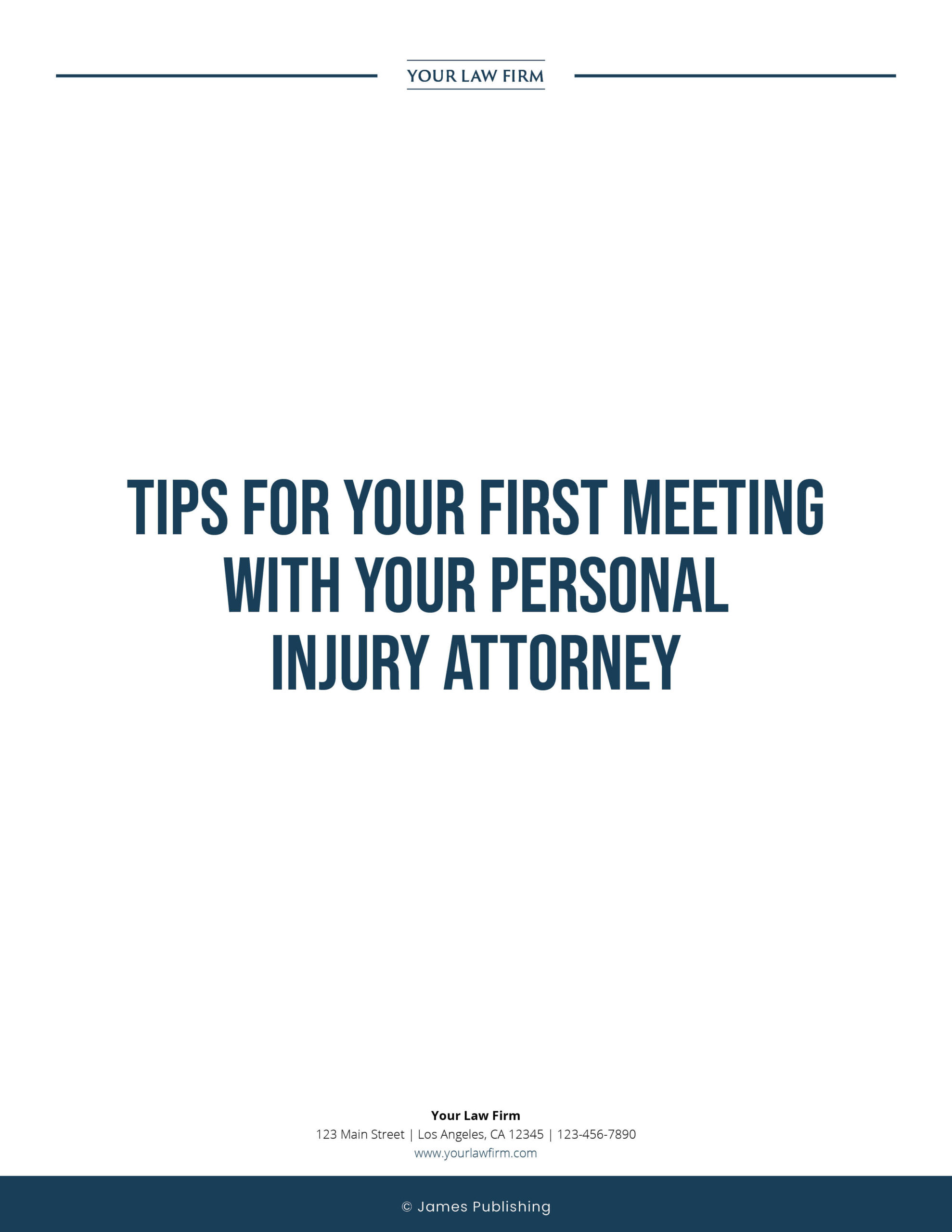 PI-27 What to Expect: At your First Meeting With Personal Injury Attorneys
