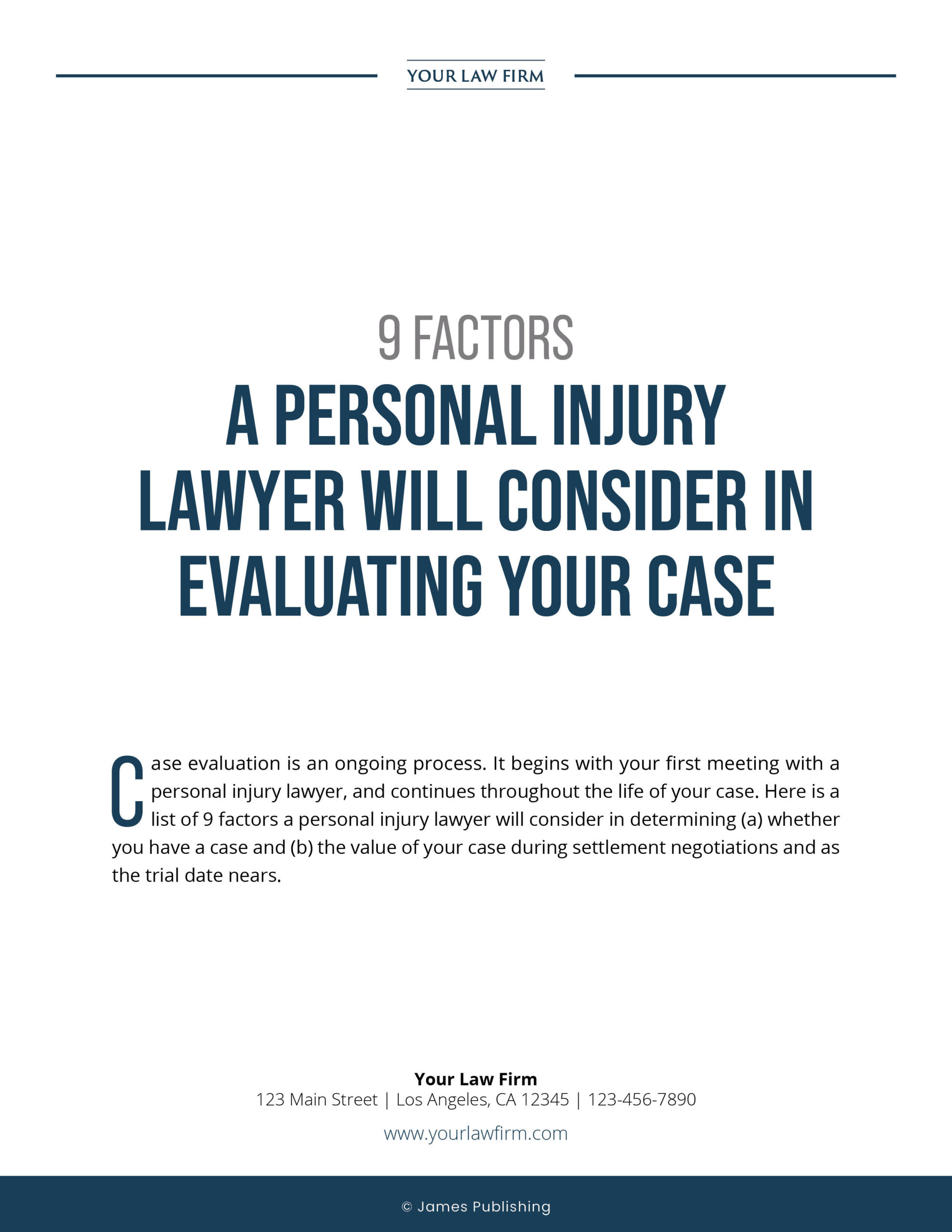 PI-09 9 Factors a Personal Injury Lawyer Will Consider in Evaluating Your Case