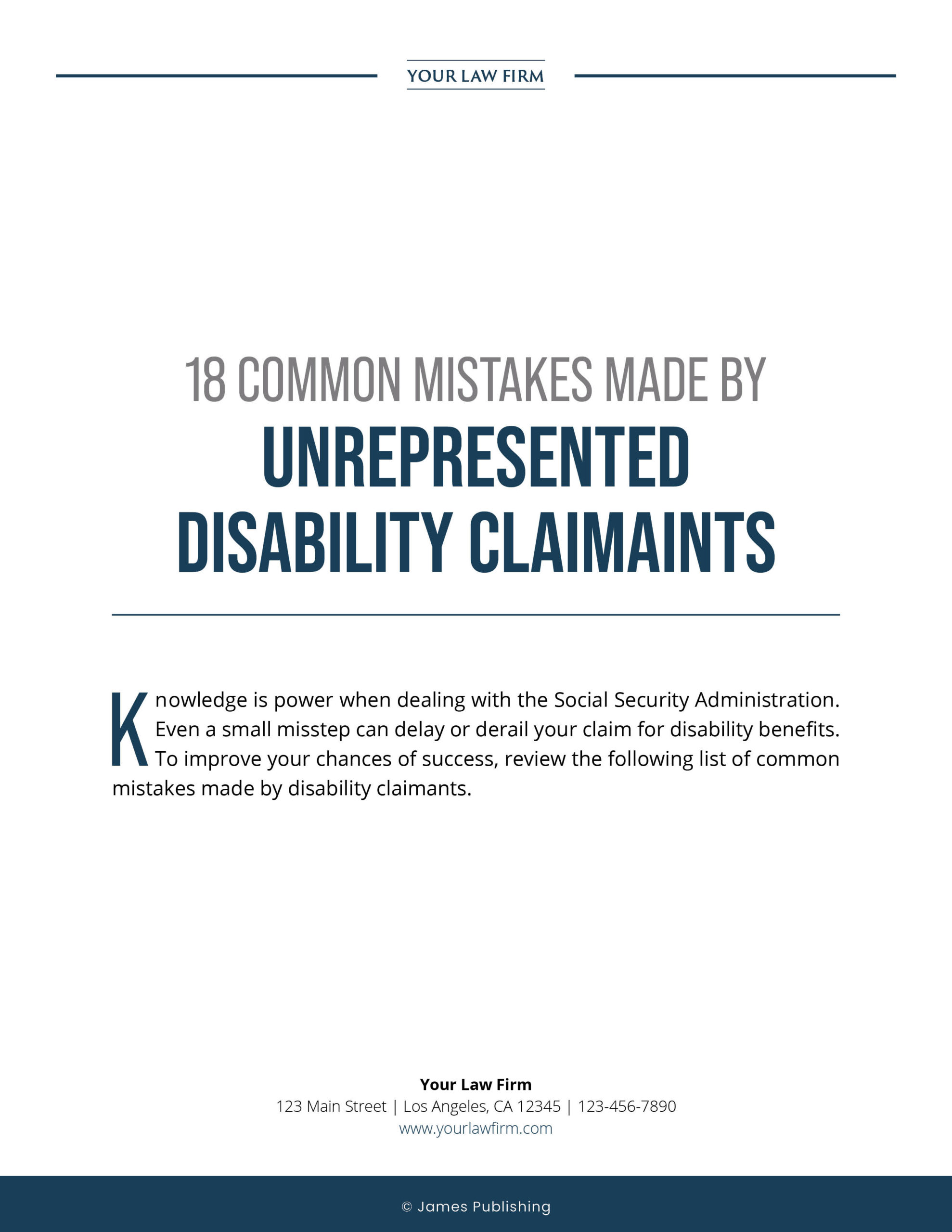 SSD-03 18 Common Mistakes Made By Unrepresented Social Security Disability Claimants